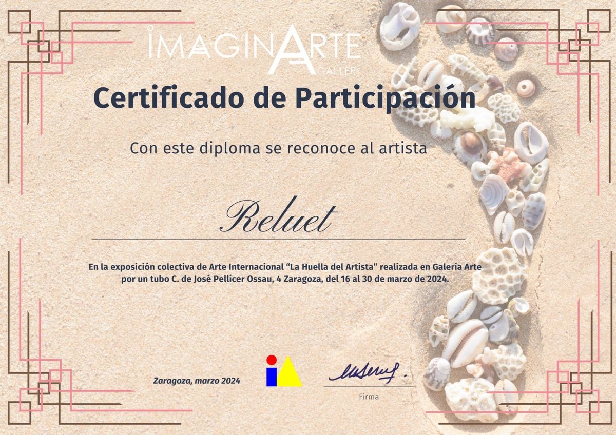 Reluet - Certificado de participación en la Exposición de arte 2024 en Zaragoza