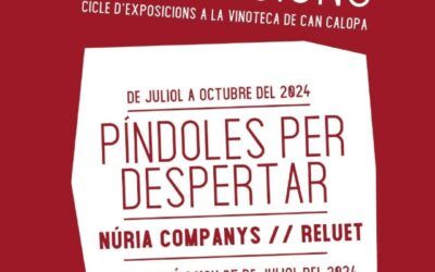 Exposición de arte Píldoras del despertar en la Vinoteca de Can Calopa